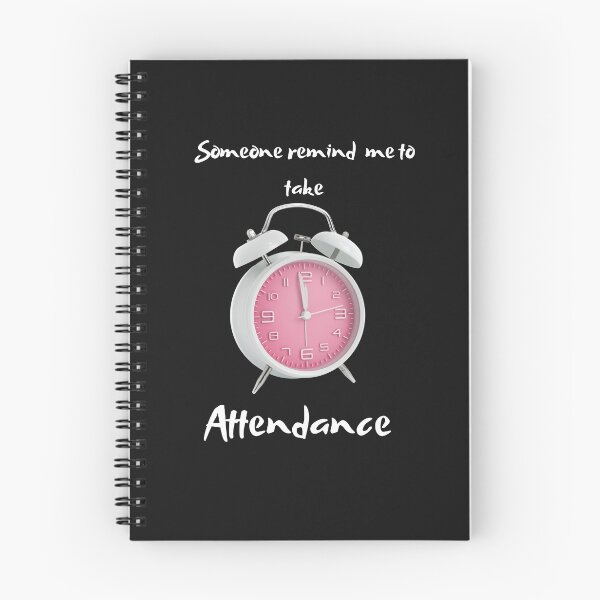 Item preview,  Someone remind me to take attendance designed and sold by ProjectOfColor.