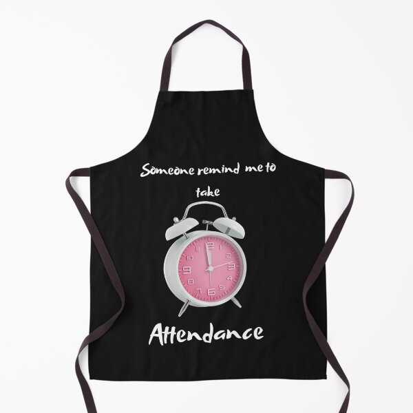 Item preview,  Someone remind me to take attendance designed and sold by ProjectOfColor.