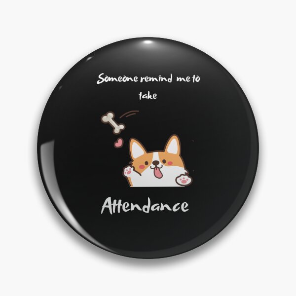 Item preview,   Someone remind me to take attendance designed and sold by ProjectOfColor.