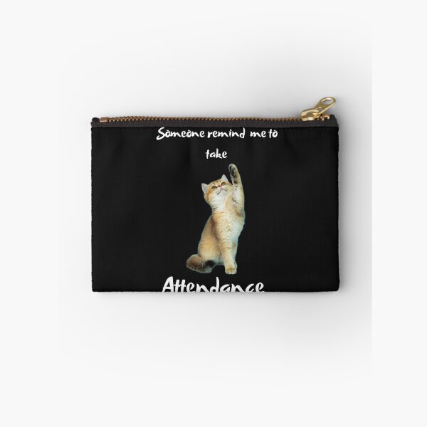 Item preview, Someone remind me to take attendance designed and sold by ProjectOfColor.