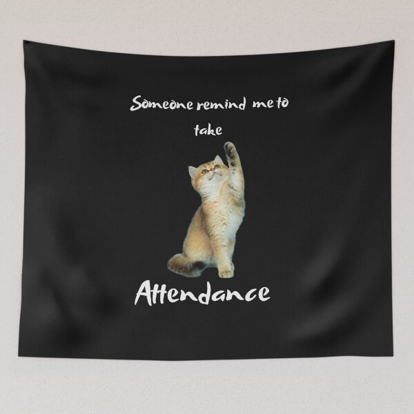 Item preview, Someone remind me to take attendance designed and sold by ProjectOfColor.