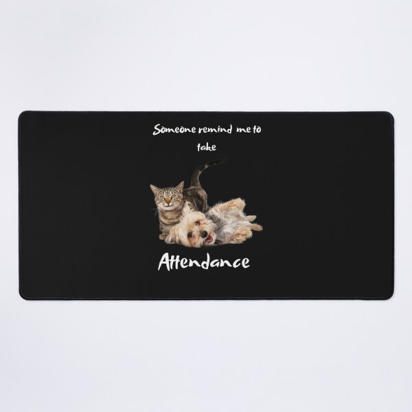 Item preview, Someone remind me to take attendance designed and sold by ProjectOfColor.