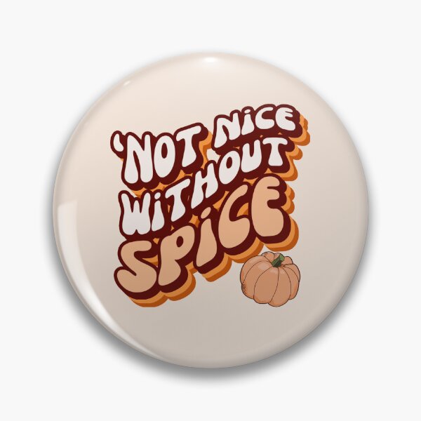 Item preview, Retro Style Pumpkin Spice Lover ‘Not Nice Without Spice designed and sold by Mumzy2many.