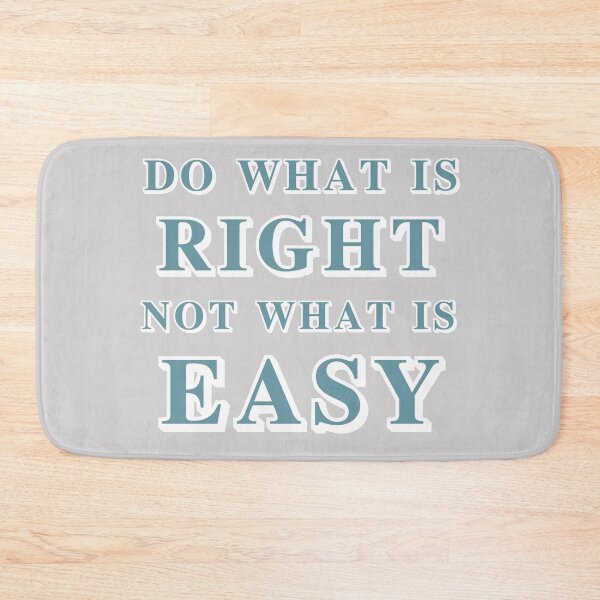 Item preview, do what is right not what is easy designed and sold by manardesign.