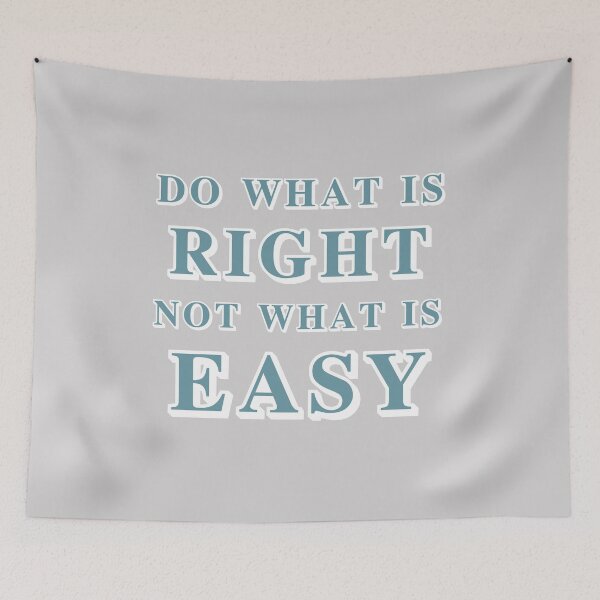 Item preview, do what is right not what is easy designed and sold by manardesign.