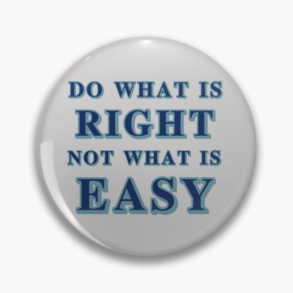 Item preview,  do what is right not what is easy designed and sold by manardesign.