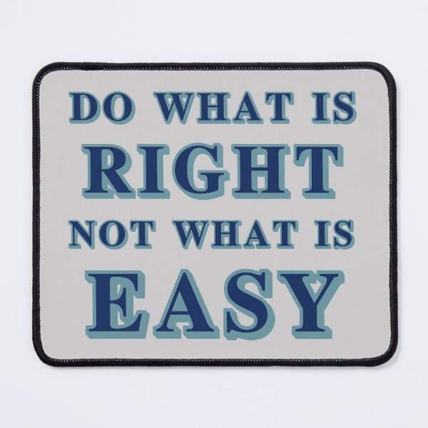 Item preview,  do what is right not what is easy designed and sold by manardesign.
