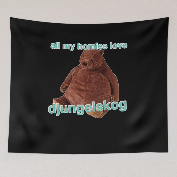 Item preview, ALL MY HOMIES LOVE DJUNGELSKOG Classic  designed and sold by RonnieLeeGra.