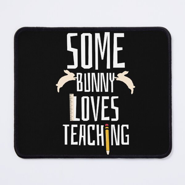 Item preview, Copy of Some bunny loves teaching designed and sold by NikkosDesigns.