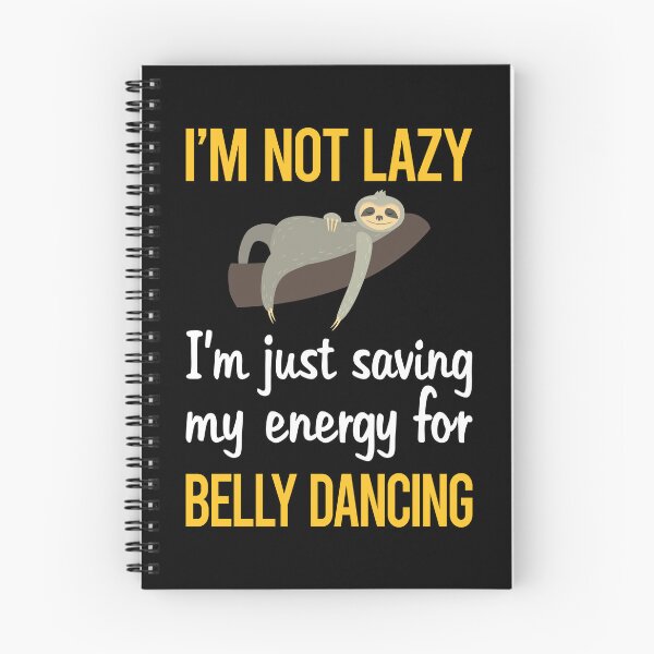 Item preview, Saving Energy Belly Dancing Dance Bellydance Bellydancing Bellydancer designed and sold by RogersFried.