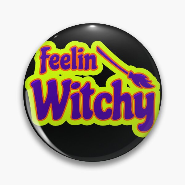 Item preview, Feelin Witchy funny Halloween women and girls saying for witches designed and sold by -JBell-.