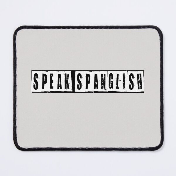 Item preview, Speak Spanglish designed and sold by HiddenStar02.