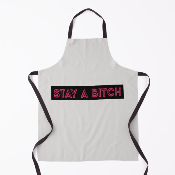 Item preview, Stay A Bitch  designed and sold by HiddenStar02.