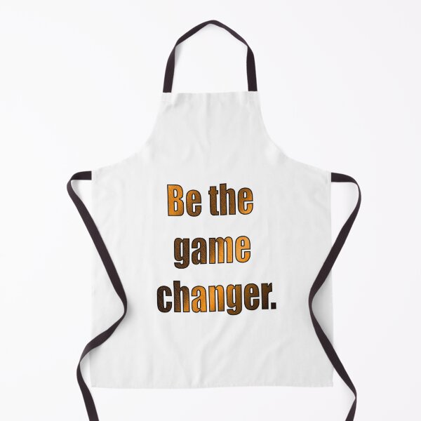 Item preview, Be The Game Changer designed and sold by VitezCrni.