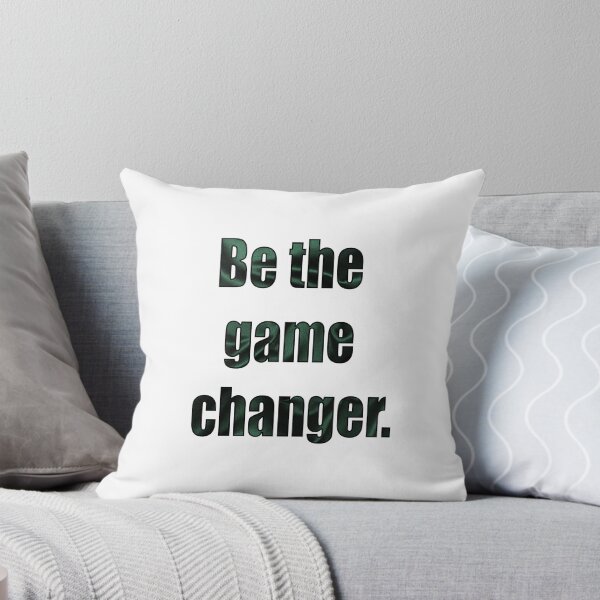 Item preview, Be The Game Changer Green designed and sold by VitezCrni.