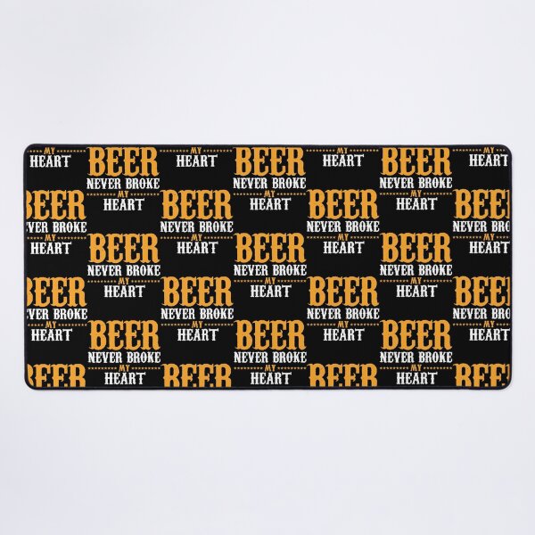 Item preview, Beer Never Broke My Heart designed and sold by PosterTreasured.