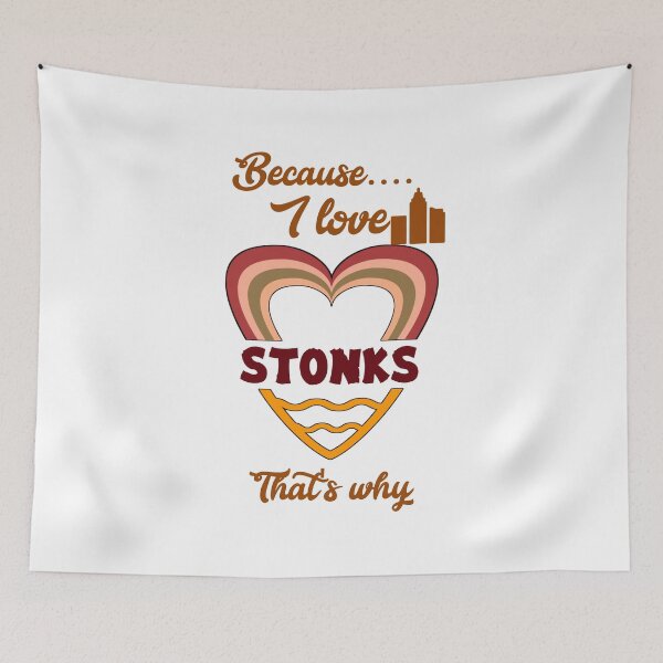 Item preview, Because I love stonks, that's why...V1.  designed and sold by Chakilogy.
