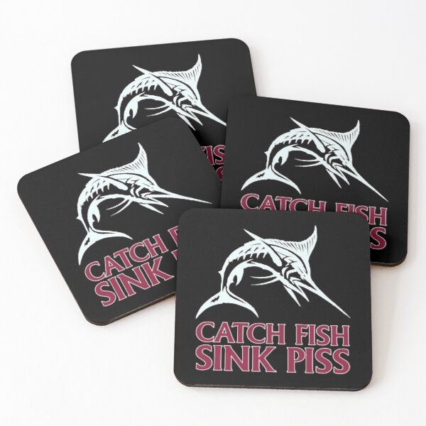 Item preview, Catch Fish, Sink Piss - Black designed and sold by PosterTreasured.