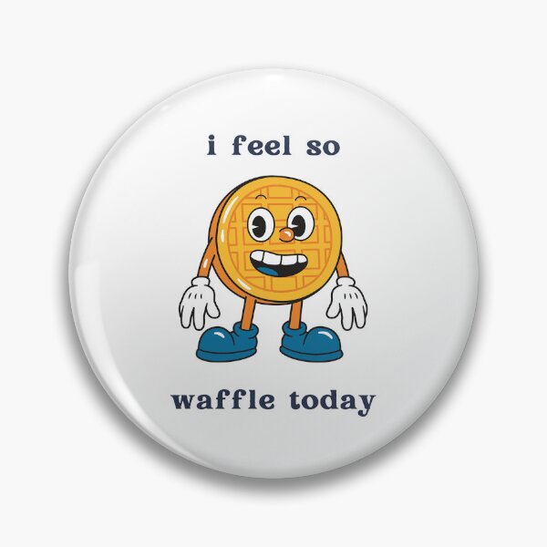 Item preview, I feel so Waffle today designed and sold by DesignAndTales.