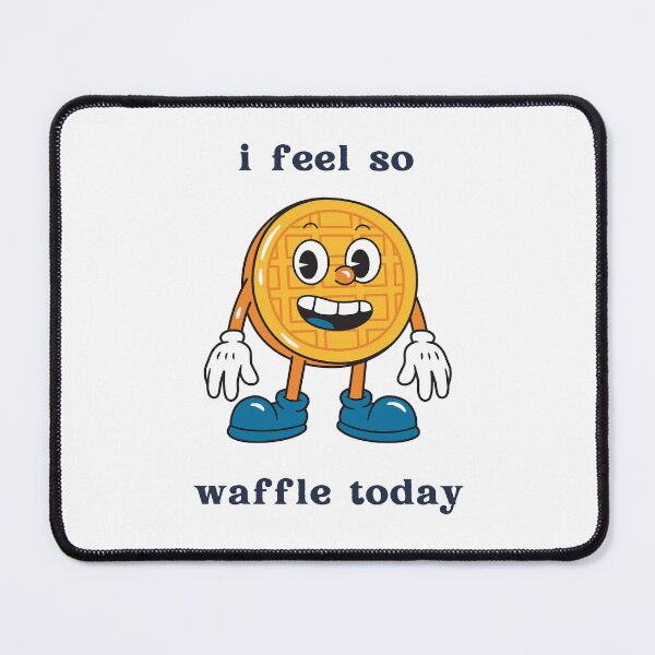 Item preview, I feel so Waffle today designed and sold by DesignAndTales.