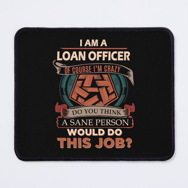 Item preview, Loan Officer T Shirt - Sane Person Gift Item Tee designed and sold by alishabvrstella.