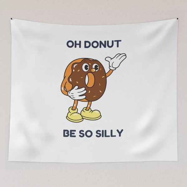 Item preview, OH DONUT BE SO SILLY designed and sold by DesignAndTales.