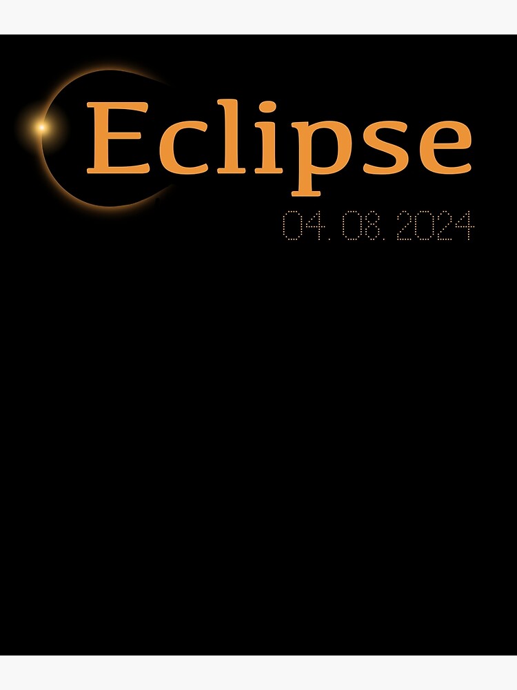 "America Total Solar Eclipse Spring Totality April 8 2024" Poster for