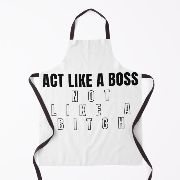 Item preview, Act Like A Boss Not Like A Bitch 2 designed and sold by KingsManKind.
