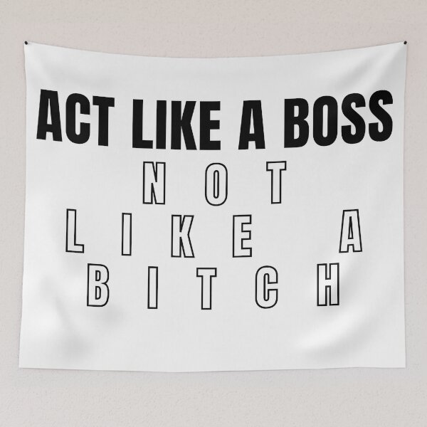 Item preview, Act Like A Boss Not Like A Bitch 2 designed and sold by KingsManKind.
