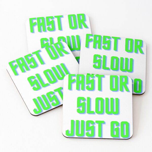 Item preview, fast or slow just go t shirt designed and sold by ZACKBLOO.