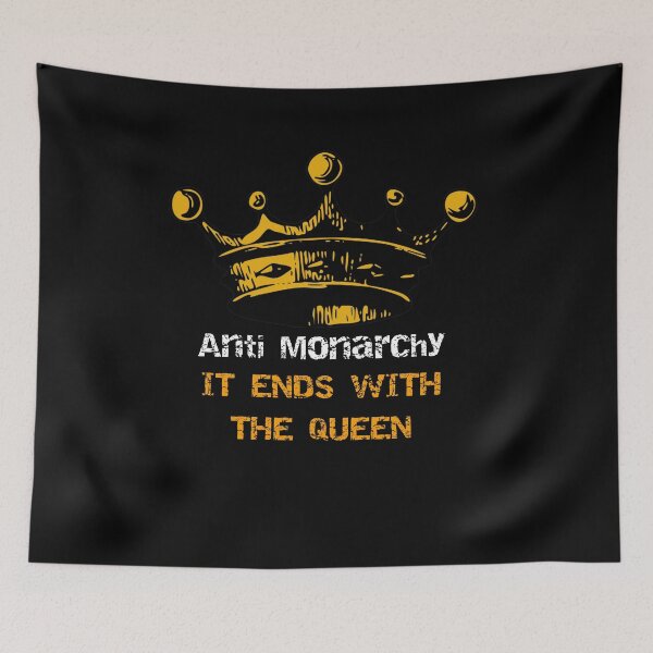 Item preview, Anti Monarchy It ends With the Queen designed and sold by star-boutique.