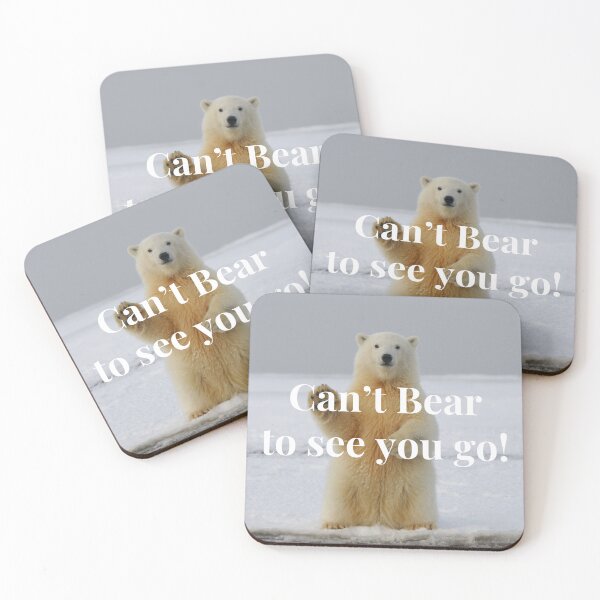 Item preview, Can't "Bear" to see you go designed and sold by rybacc.