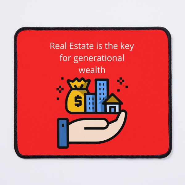 Item preview, Real Estate is the key for generational wealth designed and sold by UpcomingTech.