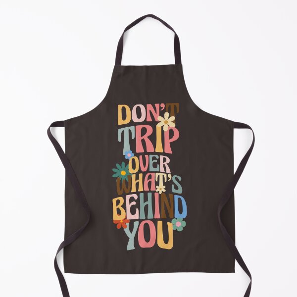 Item preview, Dont Trip Over Whats Behind You designed and sold by 5thseason-shop.