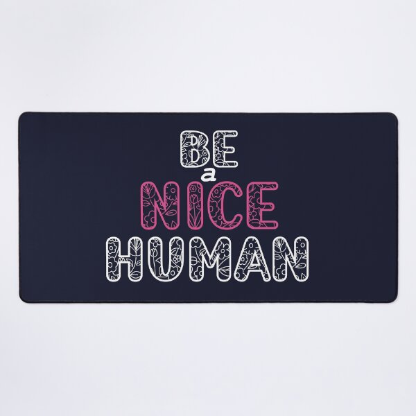 Item preview, be a nice human designed and sold by manardesign.