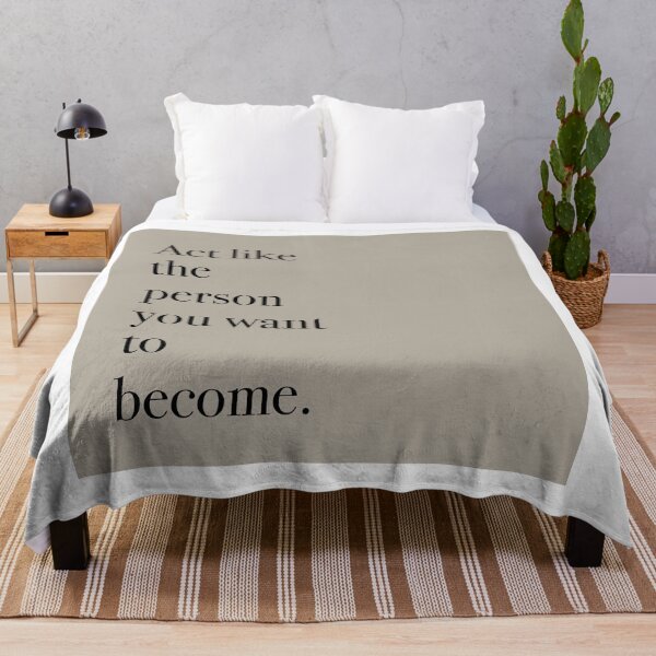 Item preview, Act like the person you want to become designed and sold by Nanee07.