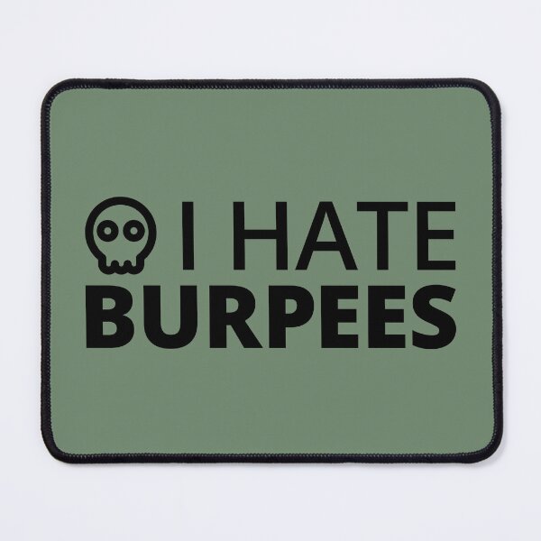 Item preview, I hate Burpees designed and sold by Andreia Silvano.