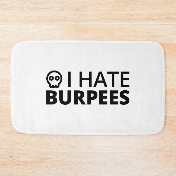 Item preview, I hate Burpees designed and sold by Andreia Silvano.