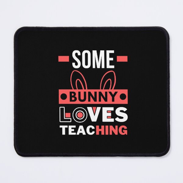 Item preview, Some bunny loves teaching designed and sold by PeterMun1007.