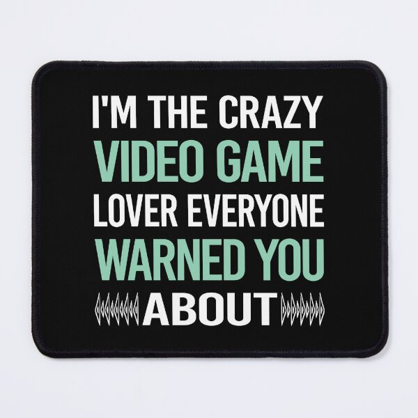 Item preview, Crazy Lover Video Games Game Gaming Gamer designed and sold by BimBamFrank.