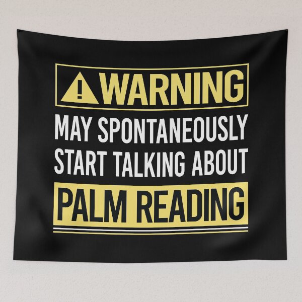 Item preview, Warning About Palm Reading Reader Palmistry Palmist Fortune Telling Teller designed and sold by WrightTrouble.