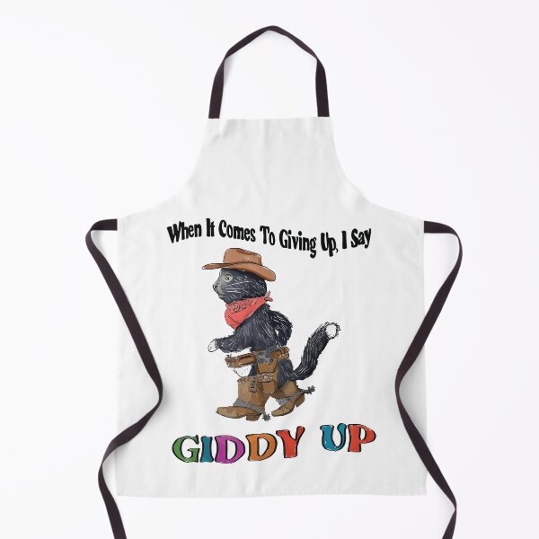Item preview, When It Comes To Giving Up I Say Giddy Up designed and sold by Big Twelve.