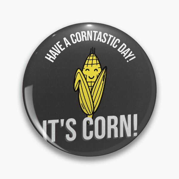 Item preview, Have a corntastic day! It's corn! designed and sold by KAWAII-HQ.