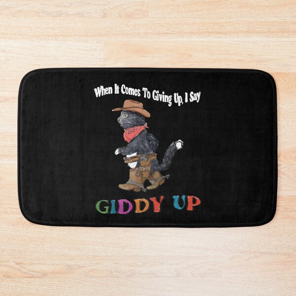 Item preview, When It Comes To Giving Up I Say Giddy Up designed and sold by Big Twelve.