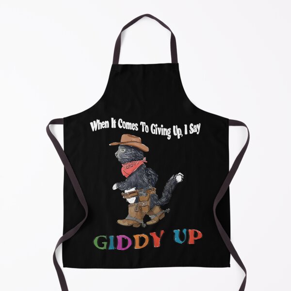 Item preview, When It Comes To Giving Up I Say Giddy Up designed and sold by Big Twelve.