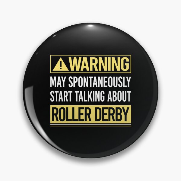 Item preview, Warning About Roller Derby Skating Skate Skater designed and sold by WrightTrouble.