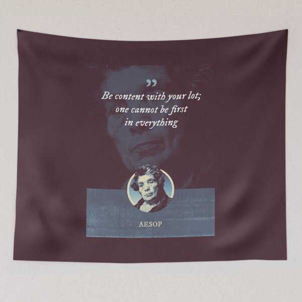 Item preview, Aesop - Be content with your lot; one cannot be first in everything designed and sold by Syahrasi.