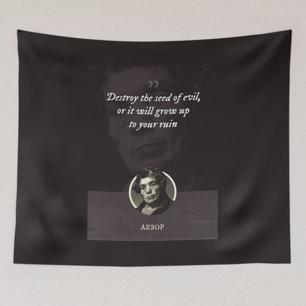 Item preview, Aesop - Destroy the seed of evil, or it will grow up to your ruin designed and sold by Syahrasi.