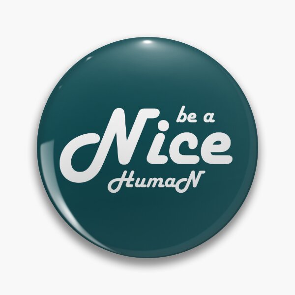Item preview, be a nice human designed and sold by manardesign.