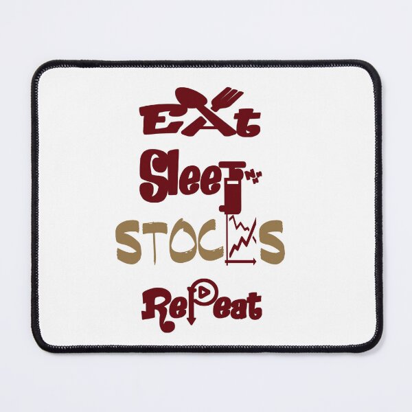 Item preview, Eat sleep stocks repeat, designed and sold by Chakilogy.